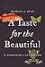 Produktbild A Taste for the Beautiful: The Evolution of Attraction