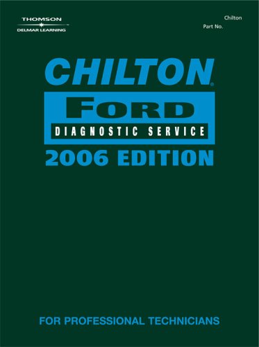 Chilton 2006 Ford Diagnostic Service Manual (Chilton Ford Diagnostic Service Manual)