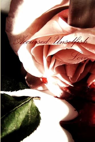 Accursed: Unselfish Love