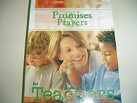 Promises & Prayers for Teachers 1583343792 Book Cover