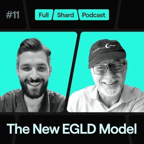 Episode 11 - The New EGLD Model