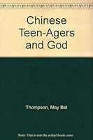 Chinese Teen-Agers and God B000O5E5KM Book Cover