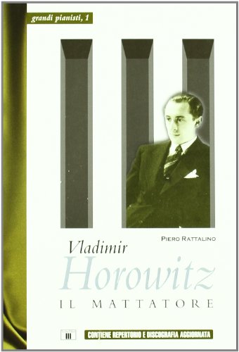 Vladimir Horowitz - Il Mattatore - Book