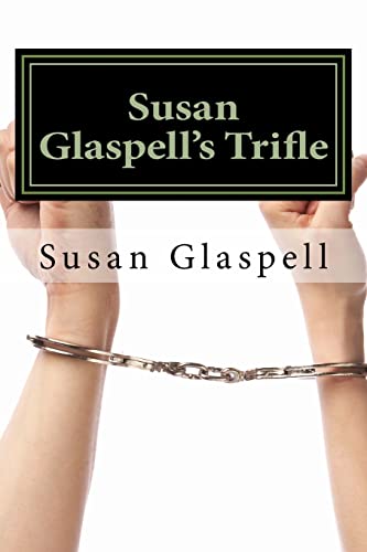 Susan Glaspell's Trifle 1519763743 Book Cover
