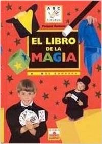 Paperback El Libro De La Magia: A...Bra Cadabra [Spanish] Book