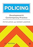 Policing: Development and Contemporary Practice