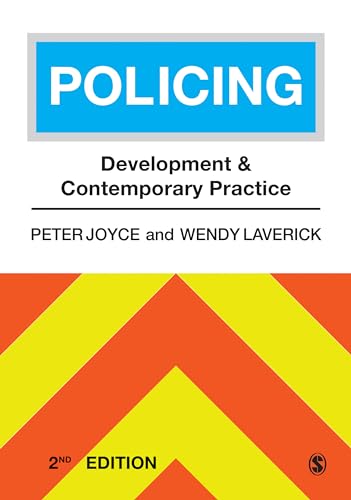 Policing: Development and Contemporary Practice