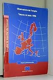  Tableau de bord 1996 : Suivi des recommandations du Conseil européen d\'Essen sur la politique de l\'emploi