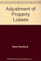 Adjustment of Property Losses B0035C3LCO Book Cover
