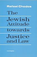 The Jewish Attitude Towards Justice and Law 0961334606 Book Cover