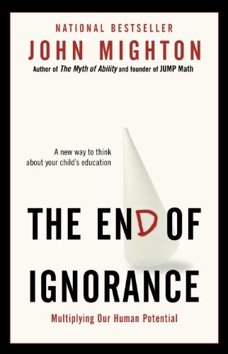 Cover of The End of Ignorance: Multiplying Our Human Potential