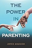 The Power In Parenting