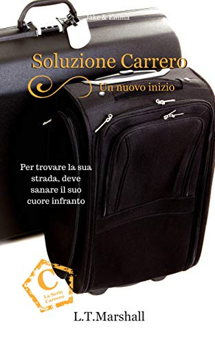 L.T. Marshall - Carrero Vol. 3 - Soluzione Carrero: Un nuovo inizio (2020)