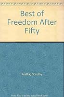 Best of "Freedom after Fifty" 0873150651 Book Cover