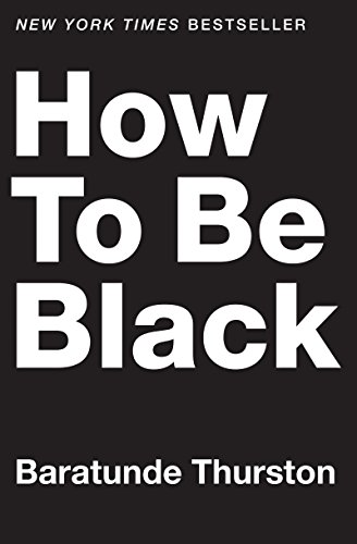 How to Be Black view 2