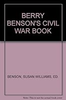 BERRY BENSON'S CIVIL WAR BOOK B0041M6C0A Book Cover