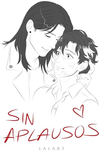 Sin Aplausos (Spanish Edition)