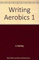 Writing Aerobics 1 0761001972 Book Cover