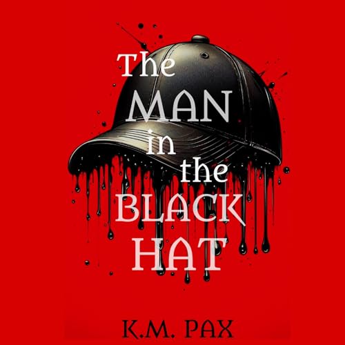 The Man in the Black Hat by K.M. Pax episode artwork