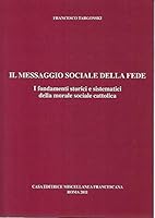 Il messaggio sociale della fede 8887931542 Book Cover
