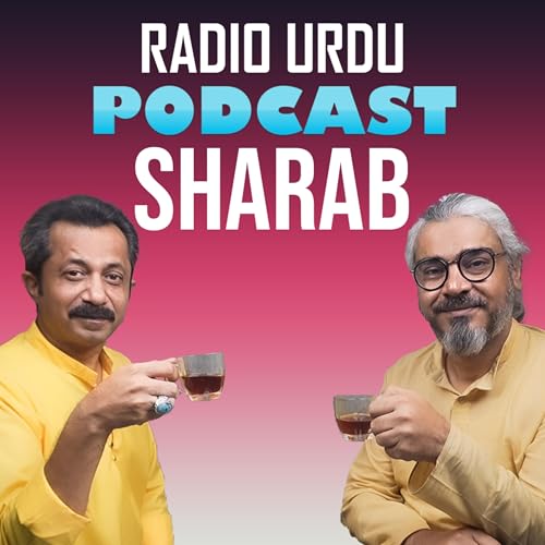 Sharaab in Urdu Poetry &mdash; A World Beyond Wine