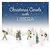Christmas Carols With Libera
