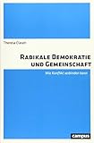  Radikale Demokratie und Gemeinschaft: Wie Konflikt verbinden kann