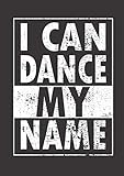 Notizbuch A4 liniert mit Softcover Design: Waldorfschule Spruch I can dance my Name Geschenk Tanzen: 120 linierte DIN A4 Seiten