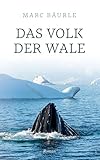  Das Volk der Wale