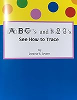 ABC's and 123's See How To Trace 1890566071 Book Cover