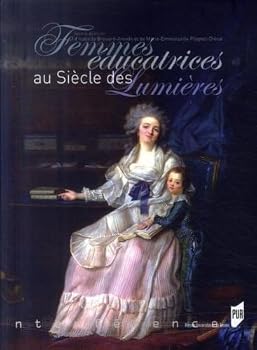 Paperback FEMMES EDUCATRICES AU SIECLE DES LUMIERES [French] Book