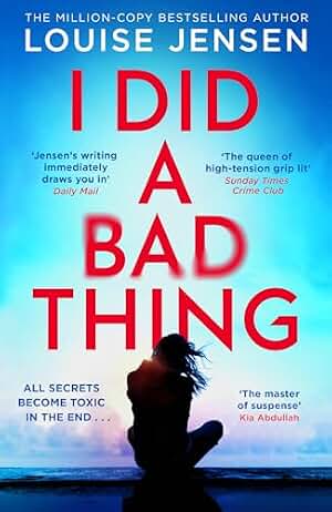 I Did a Bad Thing: Don’t miss the brand-new gripping psychological crime thriller for 2026 from the bestselling author of The Fall and The Intruders (English Edition)