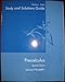 Study and Solutions Guide, Precalculus, Larson/Hostetler Seventh Edition