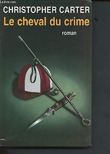 Le cheval du crime (Les enquêtes de lord Percival.)