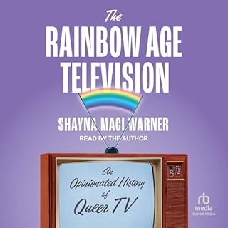 The Rainbow Age of Television Audiolibro Por Shayna Maci Warner arte de portada