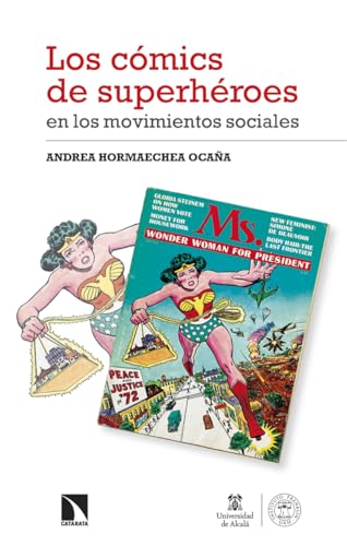 Los cómics de superhéroes en los movimientos sociales: Transformaciones de la identidad estadounidense: 436 (Investigación y Debate)