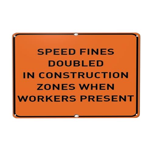 Speed Fines Doubled in Construction Zones Street Tin Sign Warning Metal Sign Vintage Wall Decor for Home Farm Bar Coffee Shop Club Decoration 8x12 Inch