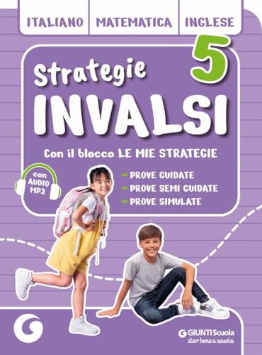 Strategie INVALSI - Italiano, Matematica e Inglese classe 5