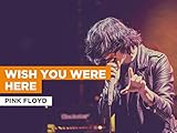 wish you were here chords rednex  Wish You Were Here im Stil von Pink Floyd