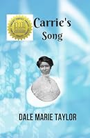 Carrie’s Song 1733905073 Book Cover