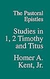 Pastoral Epistles (Kent Collection)