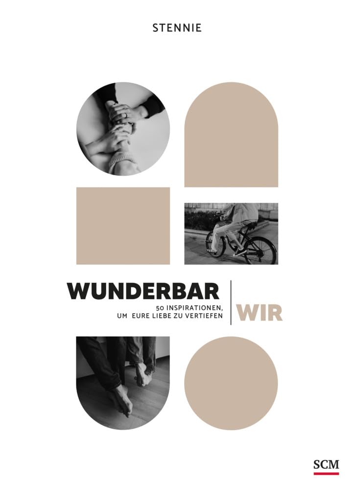 Wunderbar wir: 50 Inspirationen, um die Liebe zu vertiefen (Stennie Studio)