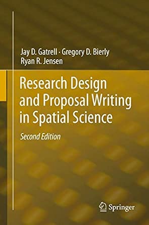 Research Design and Proposal Writing in Spatial Science: 2nd ed. 2012 Edition book cover
