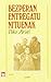 Bezperan entregatu nituenak