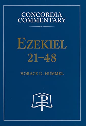 Ezekiel 21-48 - Concordia Commentary