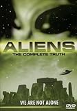 Aliens - The Complete Truth - We Are Not Alone