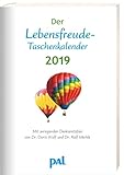 Der Lebensfreude-Taschenkalender 2019: Terminkalender mit Wochenplaner, m. Ferienterminen & Jahresübersichten 2019/2020, bebilderte Aufmacherseiten ... für Notizen, m. Leseband, 17,0 x 13,6 cm