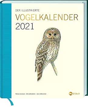 Calendar Der illustrierte Vogelkalender 2021 [German] Book