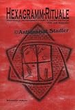  Hexagramm-Rituale, Traditionelle und progressive Formen in Theorie und Praxis