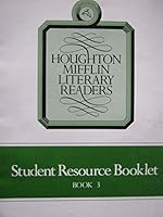 Book 3 Student Resource Booklet - Houghton Mifflin Literary Readers 0395477387 Book Cover